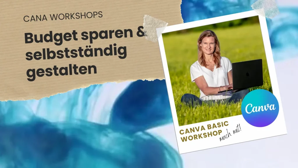 Canva Workshop - Los geht's 2 Canva Workshops